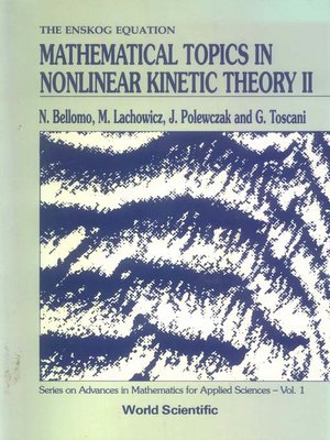 cover image of Mathematical Topics In Nonlinear Kinetic Theory Ii